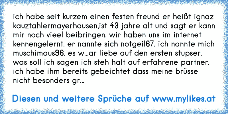 Ich Habe Seit Kurzem Einen Festen Freund Er Heißt Ignaz