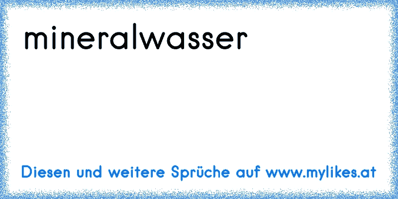 mineralwasser 