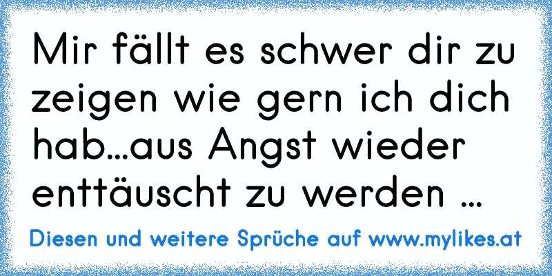 46+ Enttaeuscht wie du mir so ich dir sprueche ideas in 2021 