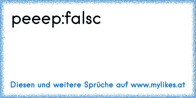 peeep:falsc
