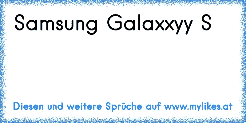 Samsung Galaxxyy S 